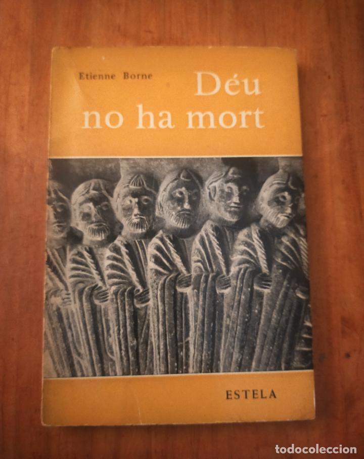 Libros de segunda mano: DEU NO HA MORT- CATALA - Foto 1