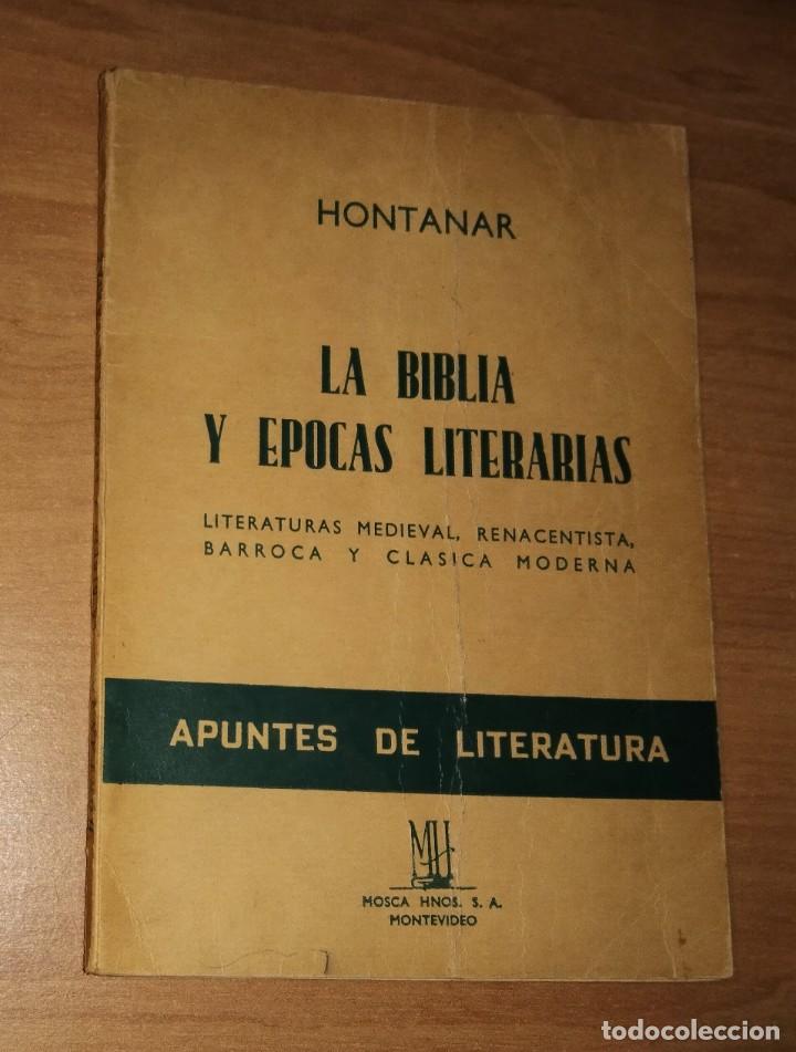 Libros de segunda mano: HONTANAR - LA BIBLIA Y &Eacute;POCAS LITERARIAS - MOSCA HERMANOS, EDITORES, 1961