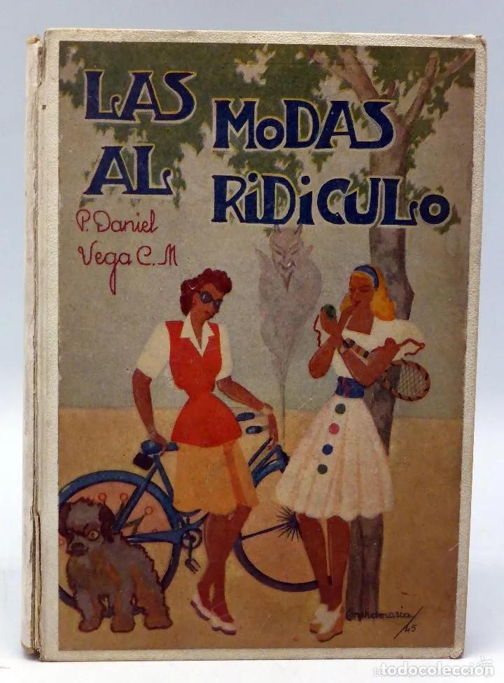 Libros de segunda mano: LAS MODAS AL RIDICULO, DANIEL VEGA - Foto 1