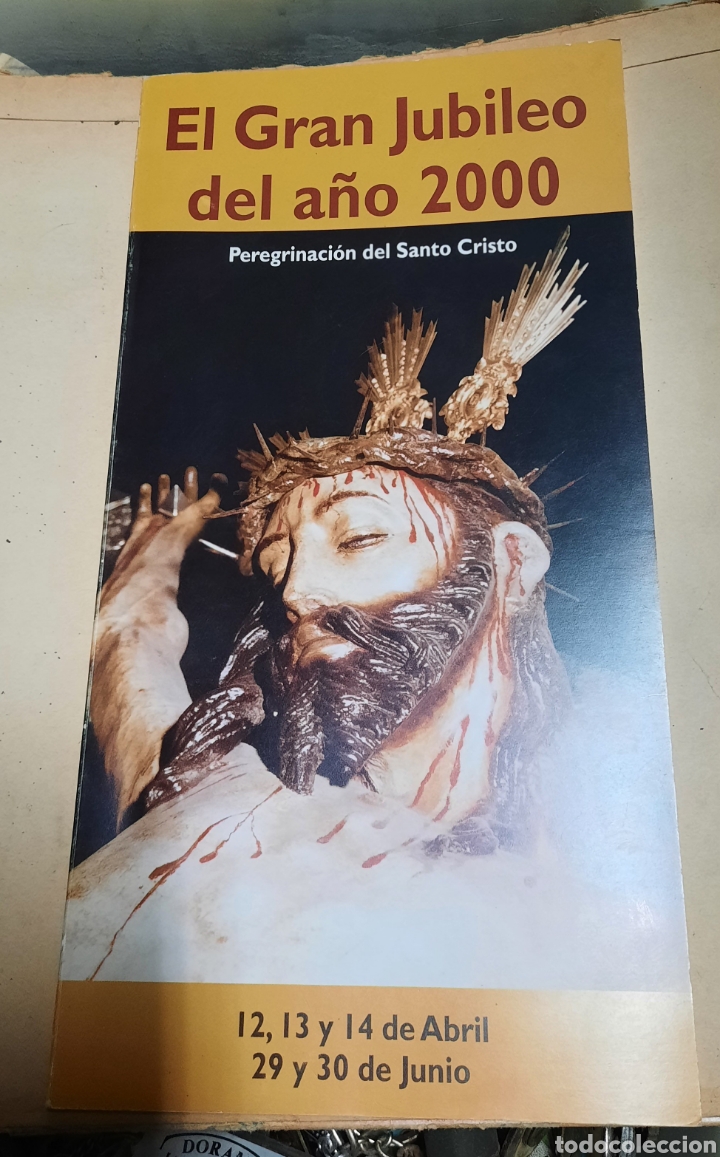 Libros de segunda mano: El gran jubileo del a&ntilde;o 2000. Peregrinaci&oacute;n del Santo Cristo