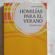 Libros de segunda mano: HOMILÍAS PARA EL VERANO CICLOS A, B Y C. JOAQUÍN MADURGA. Lote 331325928