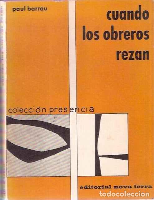 Libri di seconda mano: Cuando los obreros rezan - Barrau, Paul