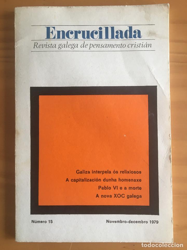 Second hand books: ENCRUCILLADA N&ordm; 15 - REVISTA GALEGA DE PENSAMENTO CRISTIAN