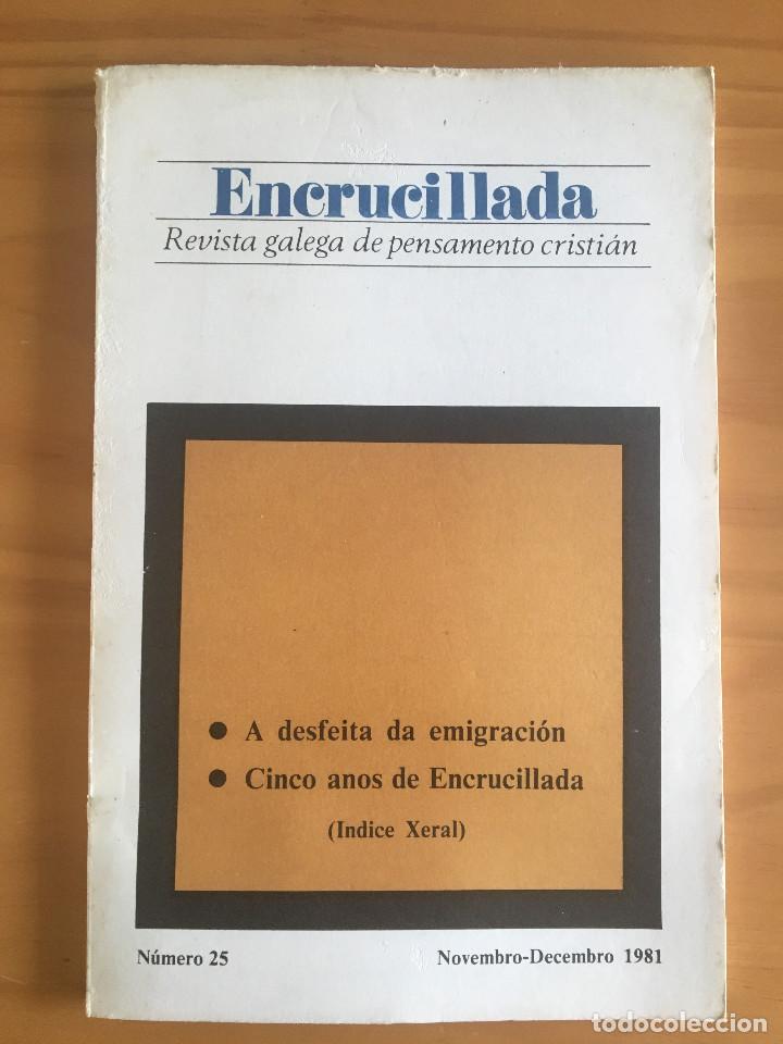 Second hand books: ENCRUCILLADA N&ordm; 25 - REVISTA GALEGA DE PENSAMENTO CRISTIAN