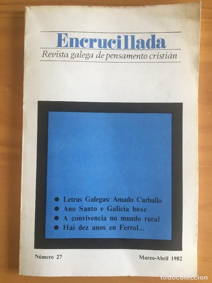 Second hand books: ENCRUCILLADA N&ordm; 27 - REVISTA GALEGA DE PENSAMENTO CRISTIAN
