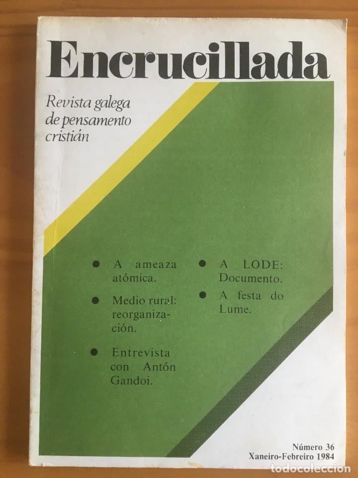 Second hand books: ENCRUCILLADA N&ordm; 36 - REVISTA GALEGA DE PENSAMENTO CRISTIAN