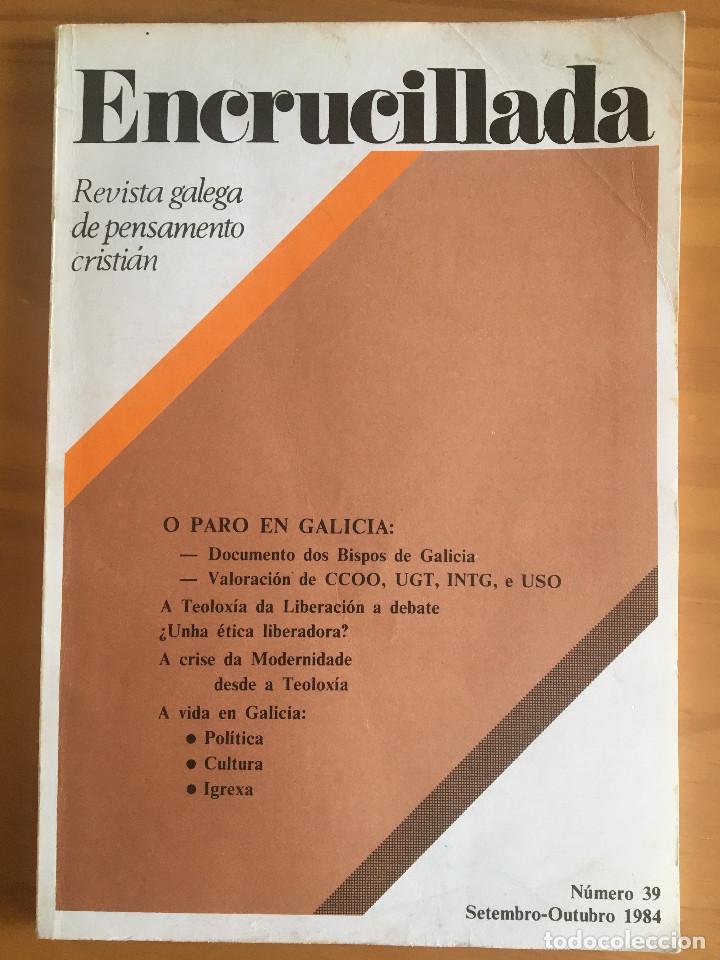 Libri di seconda mano: ENCRUCILLADA N&ordm; 39 - REVISTA GALEGA DE PENSAMENTO CRISTIAN