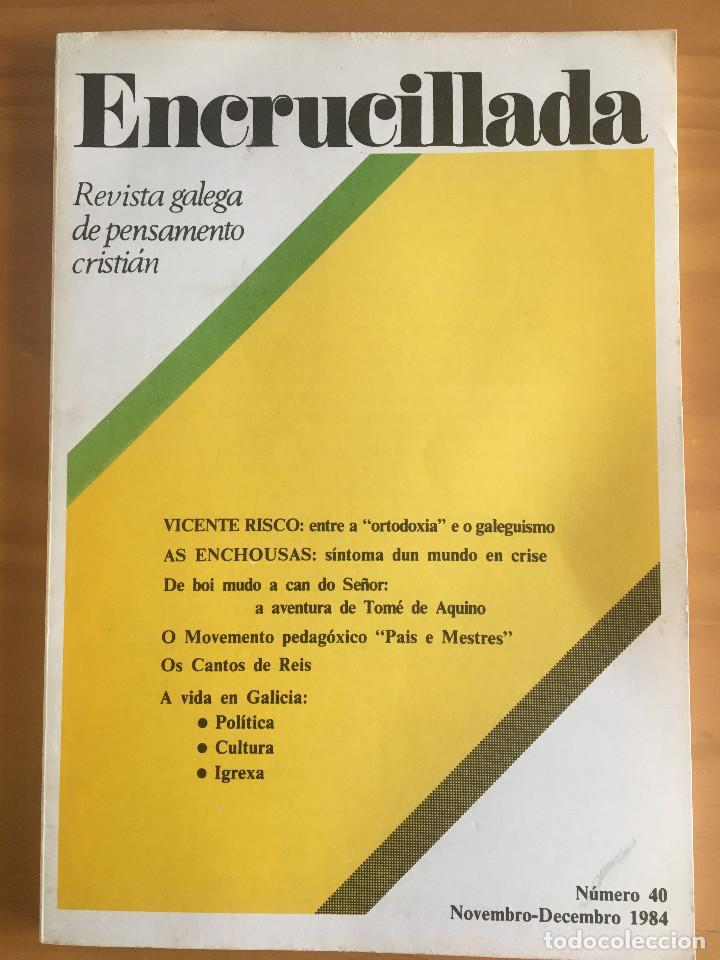 Gebrauchte B&uuml;cher: ENCRUCILLADA N&ordm; 40 - REVISTA GALEGA DE PENSAMENTO CRISTIAN