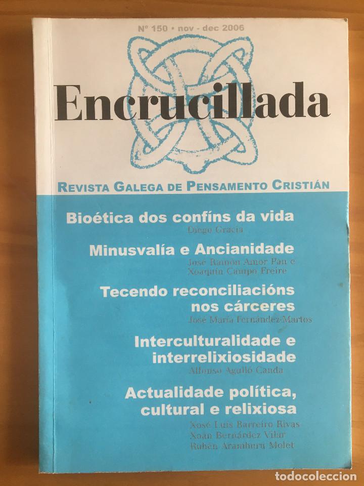 Libri di seconda mano: ENCRUCILLADA N&ordm; 150 - REVISTA GALEGA DE PENSAMENTO CRISTIAN