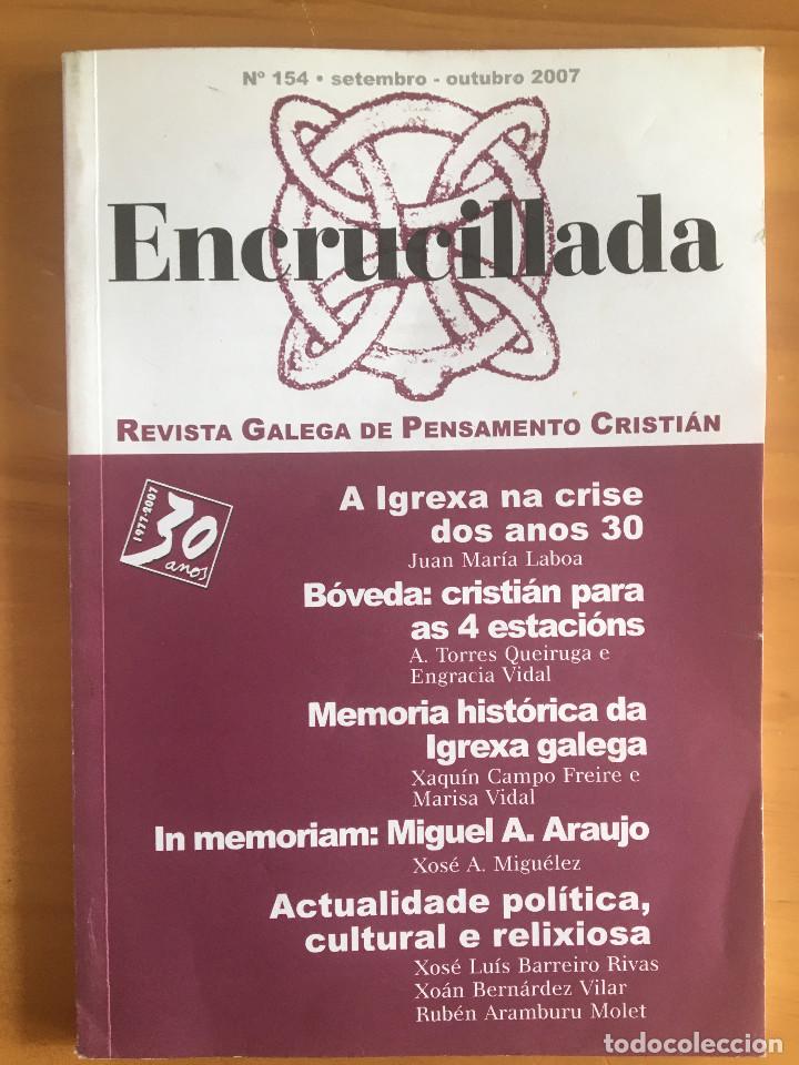 Libri di seconda mano: ENCRUCILLADA N&ordm; 154 - REVISTA GALEGA DE PENSAMENTO CRISTIAN