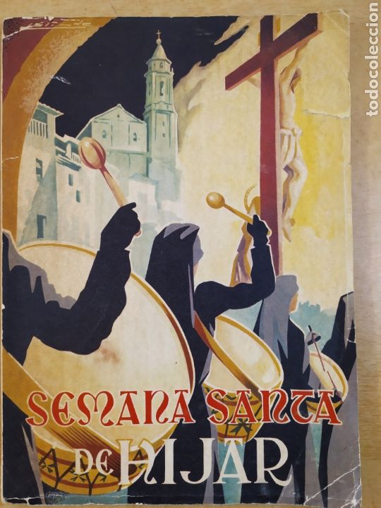 Libros de segunda mano: SEMANA SANTA DE HIJAR (TERUEL) / 1960 / DEDICADO POR UNO DE SUS AUTORES