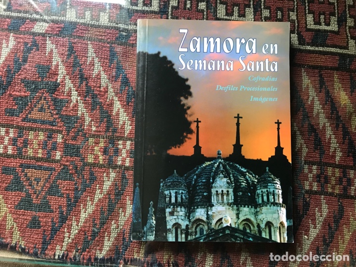 Libros de segunda mano: Zamora en semana santa. Cofrad&iacute;as im&aacute;genes
