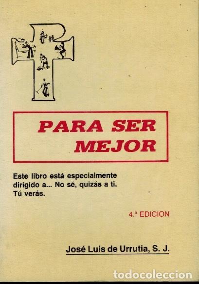 Libros de segunda mano: PARA SER MEJOR - Foto 1