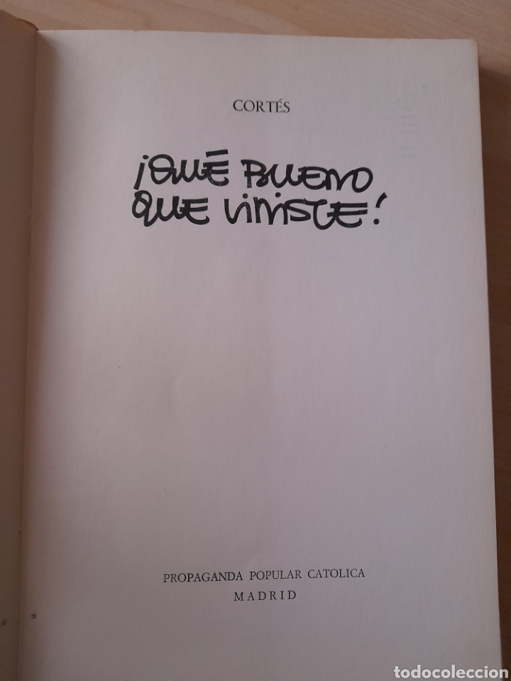 Libros de segunda mano: Qu&eacute; bueno que viniste! Cort&eacute;s - Foto 2