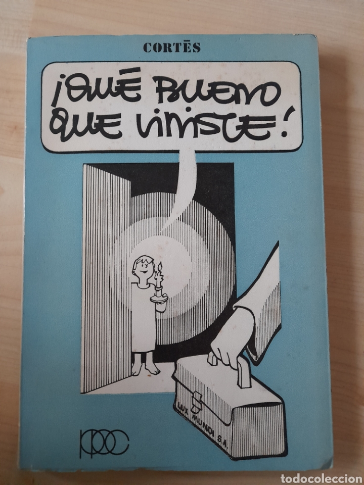Libros de segunda mano: Qu&eacute; bueno que viniste! Cort&eacute;s - Foto 1