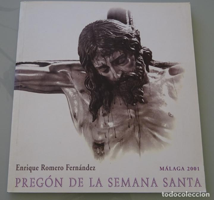 Libros de segunda mano: LIBRO RELIGIOSO SEMANA SANTA DE M&Aacute;LAGA. PREG&Oacute;N A&Ntilde;O 2001. 64P. 230GR
