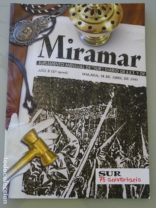 Libros de segunda mano: LIBRO DIARIO RELIGIOSO SEMANA SANTA DE M&Aacute;LAGA A&Ntilde;O 1943 MIRAMAR. FACS&Iacute;MIL DIARIO SUR 75. 112P 310GR