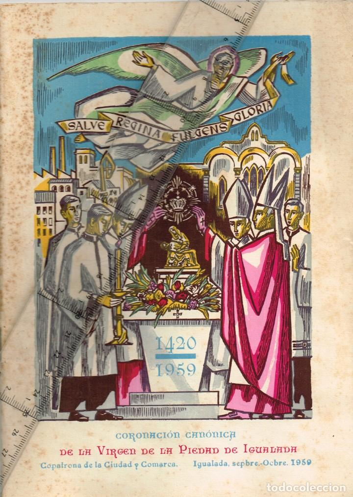 Libros de segunda mano: 1420/1959 CORONACI&Oacute;N CAN&Oacute;NICA DE LA VIRGEN DE LA PIEDAD DE IGUALADA COPATRONA CIUDAD Y COMARCA