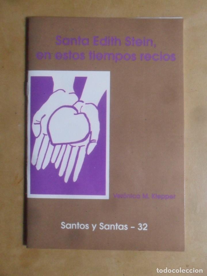 Second hand books: SANTA EDITH STEIN, EN ESTOS TIEMPOS RECIOS - VERONICA M. KLEPPER - 1999