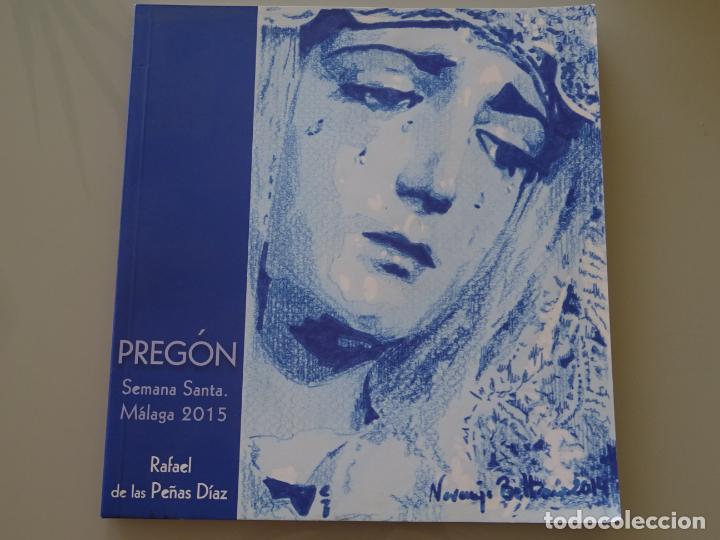 Second hand books: LIBRO RELIGIOSO SEMANA SANTA DE M&Aacute;LAGA. PREG&Oacute;N A&Ntilde;O 2015 92P 350GR