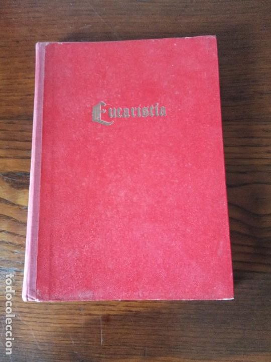Libros de segunda mano: EUCARISTIA - 1952 - EDICIONES TORCULUM - ILUSTRADO. - Foto 1