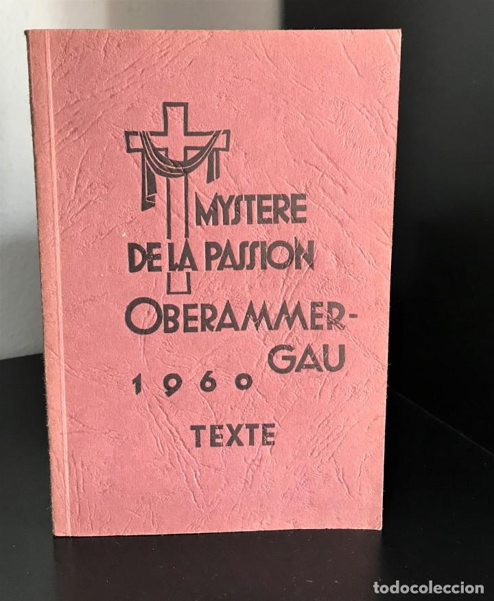 Libros de segunda mano: Le Mystere de la Passion D'oberammergau 1960