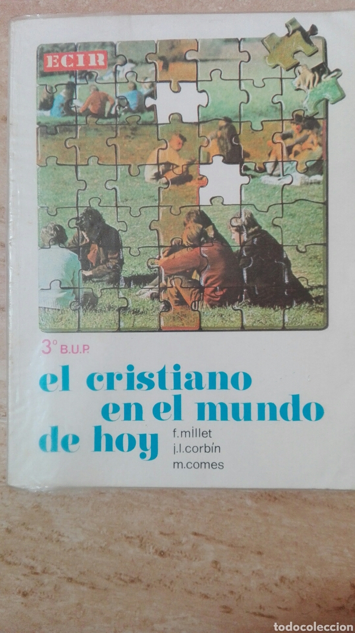 Libros de segunda mano: El cristiano en el mundo de hoy 3&deg; B.U.P. ed ECIR Dep. Legal 1978