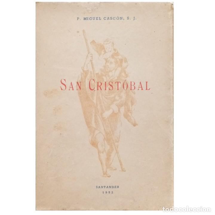 Libros de segunda mano: SAN CRIST&Oacute;BAL. Casc&oacute;n, Miguel - Foto 1