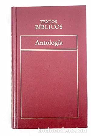 Libros de segunda mano: Antolog&iacute;a. Textos B&iacute;blicos - Foto 1