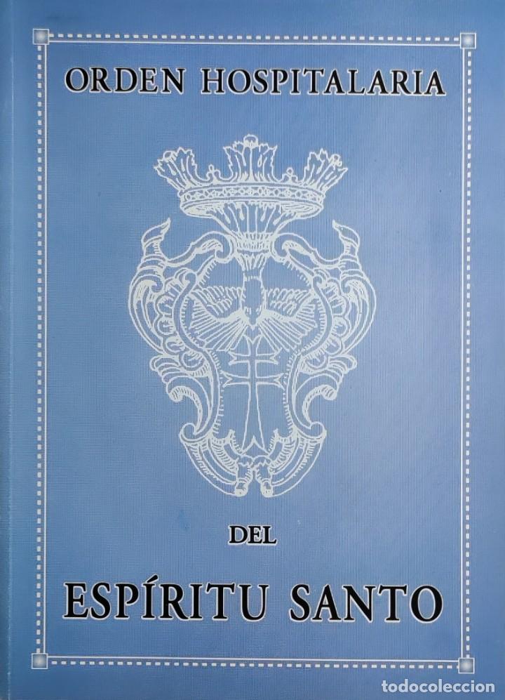 Libri di seconda mano: ORDEN HOSPITALARIA DEL ESP&Iacute;RITU SANTO EN EL CORRER DE LOS SIGLOS / P. BRUNE. LONS : LE SAUNIER, 1940