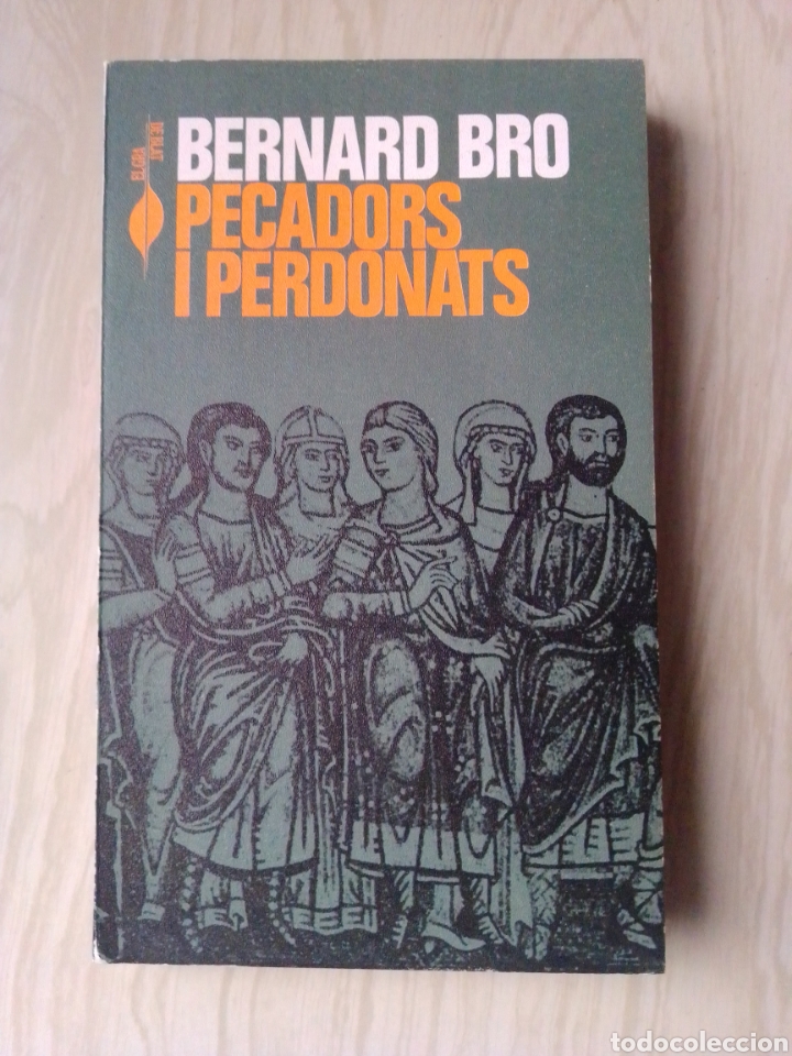 Libros de segunda mano: PECADORS I PERDONATS- BERNARD BRO - Foto 1