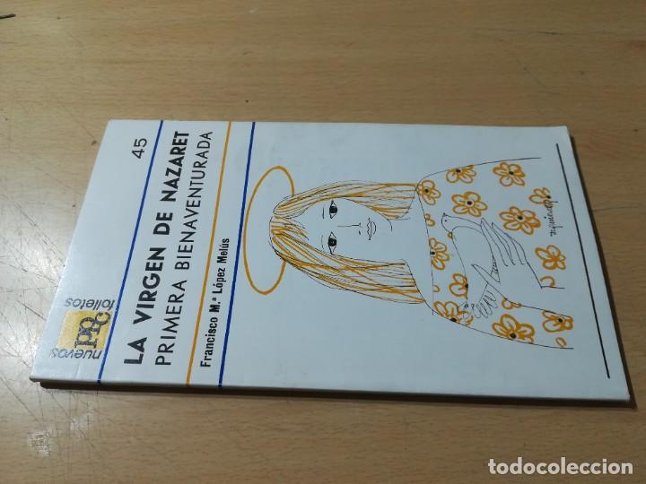 Gebrauchte B&uuml;cher: LA VIRGEN DE NAZARET / FRANCISCO M LOPEZ MELUS / AO32 / PRIMERA BIENAVENTURADA