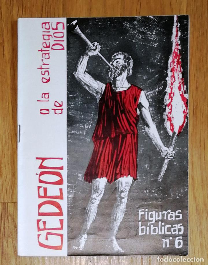 Second hand books: FIGURAS B&Iacute;BLICAS N&ordm; 6: Gede&oacute;n o la estrategia de Dios / C. de Villapadierna. Casa de la Biblia, 1963