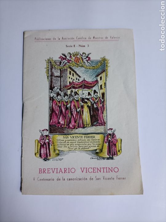 Libros de segunda mano: Breviario Vicentino. Canonizaci&oacute;n de San Vicente Ferrer. Asociaci&oacute;n cat&oacute;lica de maestros de Valencia