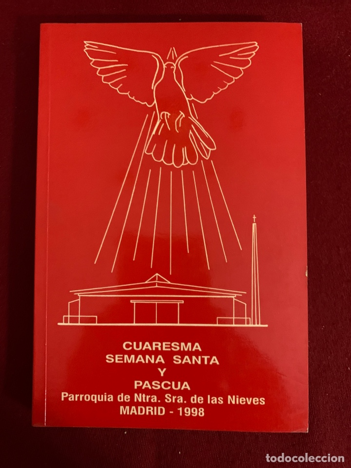 Libros de segunda mano: Cuaresma, Semana Santa y Pascua. Parroquia de Nuestra Se&ntilde;ora de las Nieves.