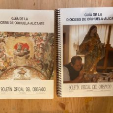Libros de segunda mano: GUIA DE LA DIÓCESIS DE ORIHUELA ALICANTE BOLETÍN OFICIAL DEL OBISPADO 2003 Y 2000. Lote 343346063