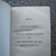 Libri di seconda mano: REGLA Y CONSTITUCIONES DE LA TERCERA ORDEN SECULAR DE SAN FRANCISCO DE ASIS -- 1958 --