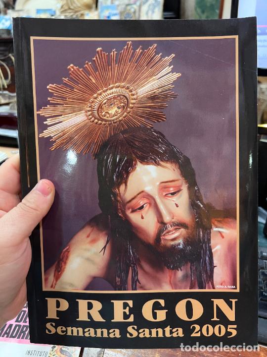 Libros de segunda mano: PREGON SEMANA SANTA DE ANTEQUERA 2005 - Foto 1