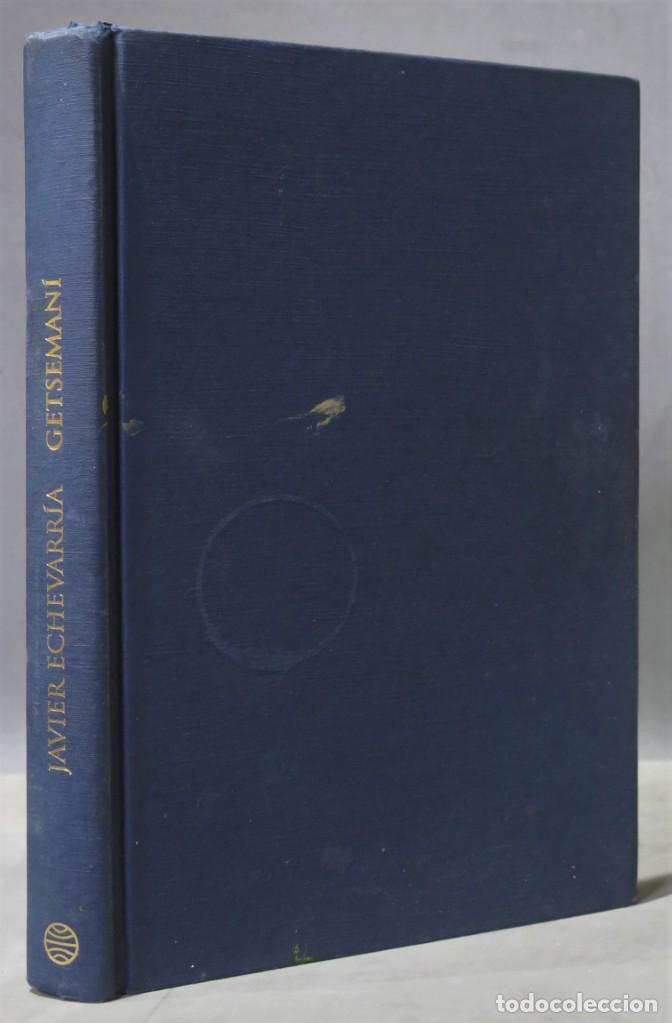 Libros de segunda mano: GETSEMAN&Iacute;. JAVIER ECHEVARR&Iacute;A - Foto 1