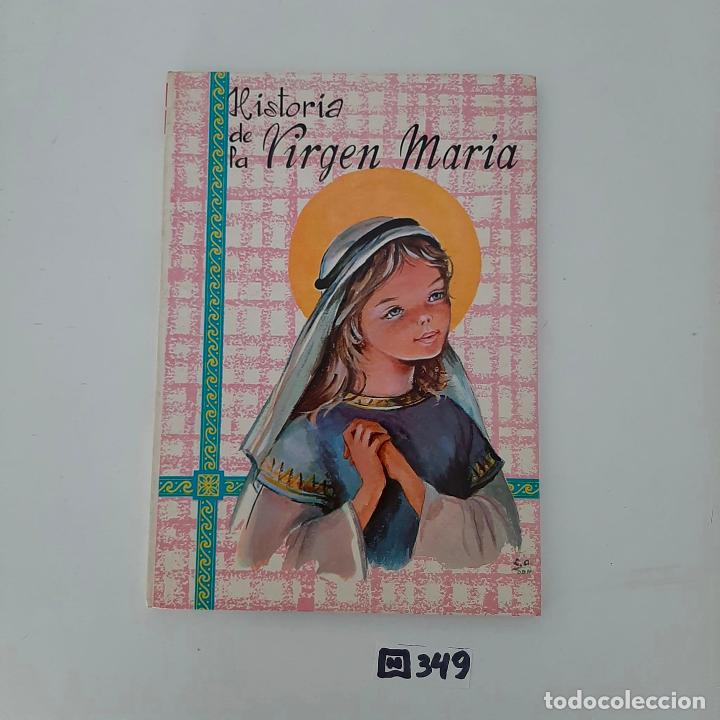 Libros de segunda mano: Historia de la Virgen Maria - Foto 1