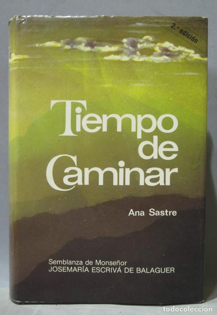 Libros de segunda mano: TIEMPO DE CAMINAR. SASTRE - Foto 1