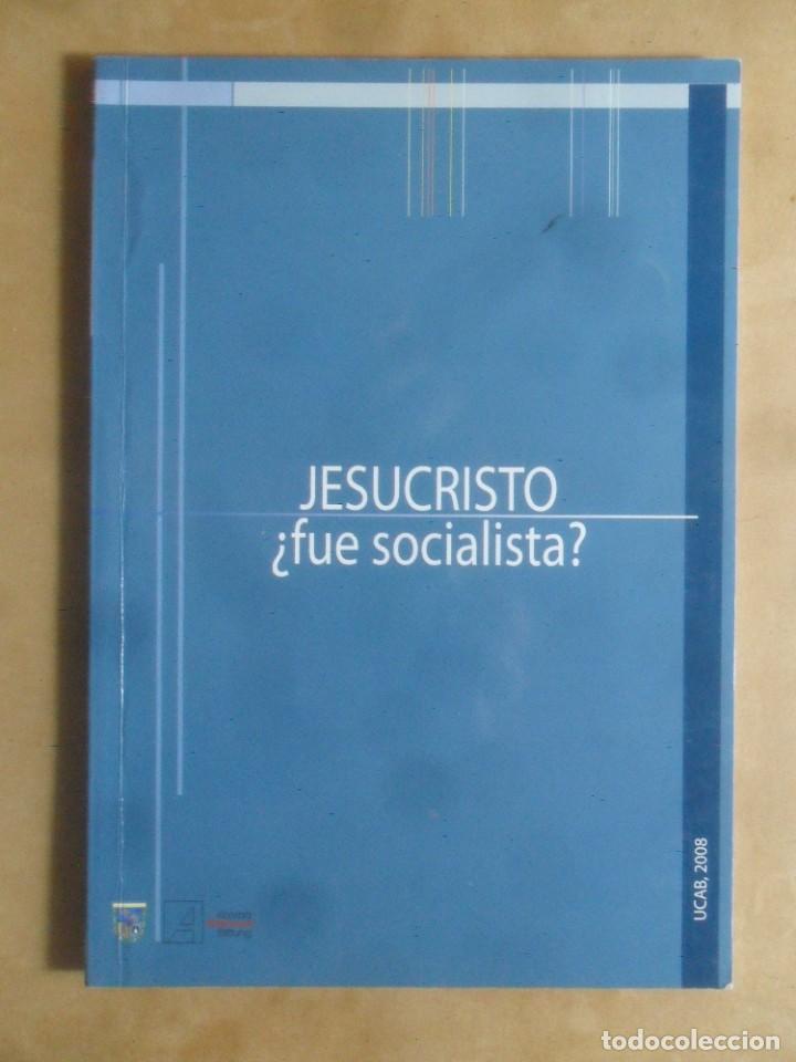 Second hand books: JESUCRISTO &iquest;FUE SOCIALISTA? - UNIVERSIDAD CATOLICA ANDRES BELLO - 2008