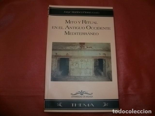 Libros de segunda mano: Mito y ritual en el antiguo occidente Mediterr&aacute;neo - MARTINEZ-PINNA , Jorge