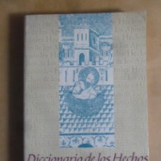 Libros de segunda mano: DICCIONARIO DE LOS HECHOS - AGUSTIN AUGUSTINOVICH - ED. TRIPODE - 1977