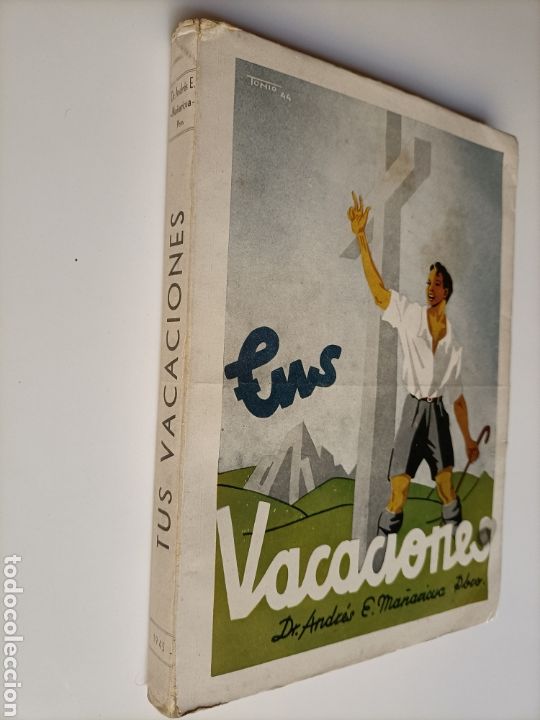 Libros de segunda mano: Tus vacaciones. Orientaciones. Andres E.de Ma&ntilde;aricua