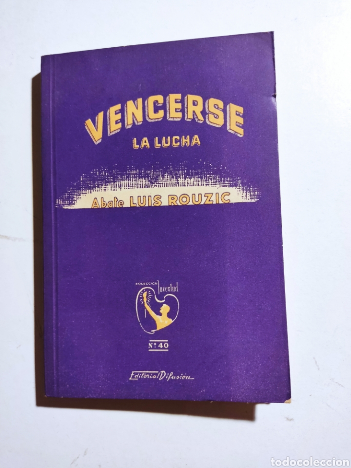 Libros de segunda mano: Libro vencerse La Lucha Abate Luis Rouzic - Foto 1