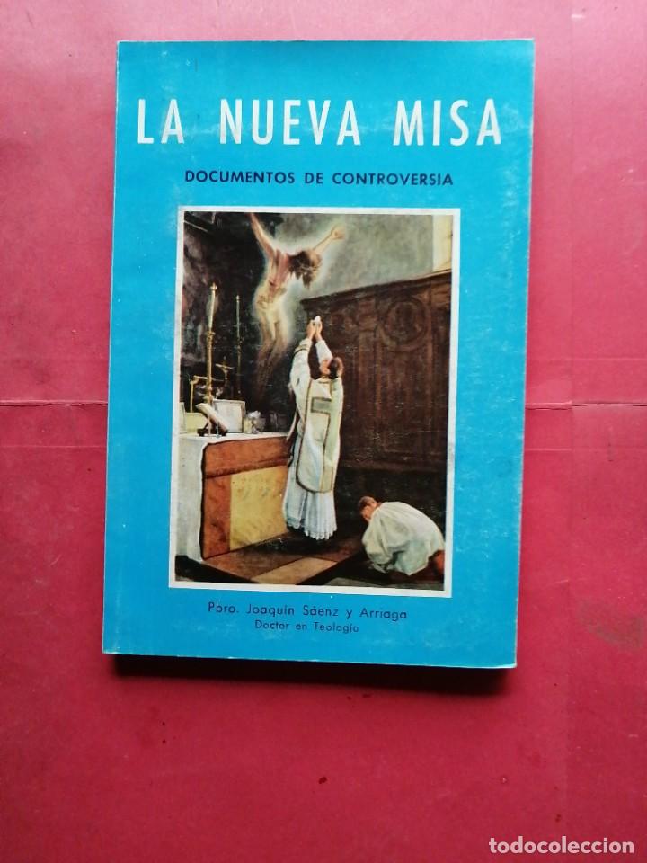 Second hand books: La nueva misa, documentos de controversia por Joaqu&iacute;n Saenz