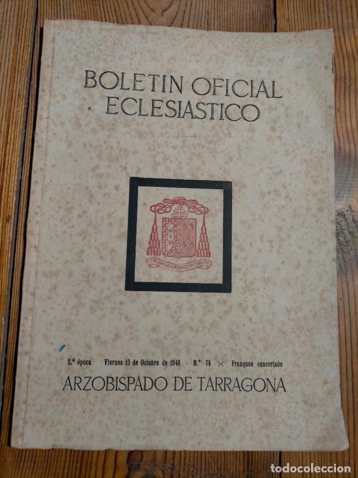 Second hand books: BOLET&Iacute;N OFICIAL ECLESIASTICO ARZOBISPADO DE TARRAGONA 1948 94 2&ordf; EPOCA