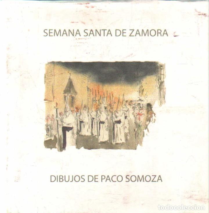 Libros de segunda mano: SEMANA SANTA DE ZAMORA. SOMOZA, PACO. A-SESANTA-2718