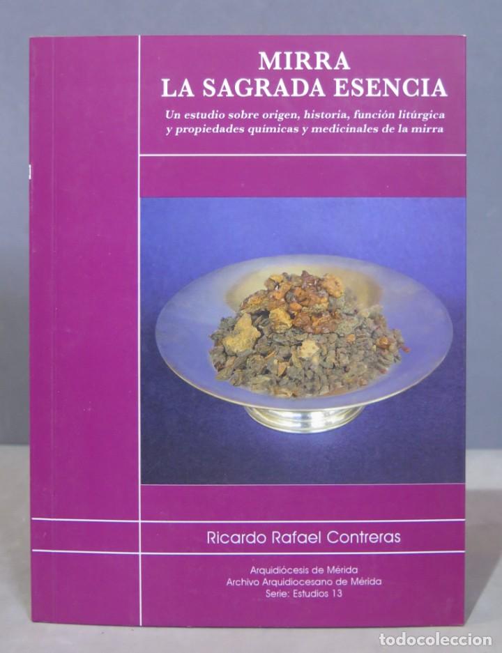 Gebrauchte B&uuml;cher: MIRRA LA SAGRADA ESENCIA. RAFAEL CONTRERAS